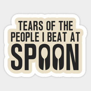 Spoons card game. Tears of the people i beat at spoons Sticker